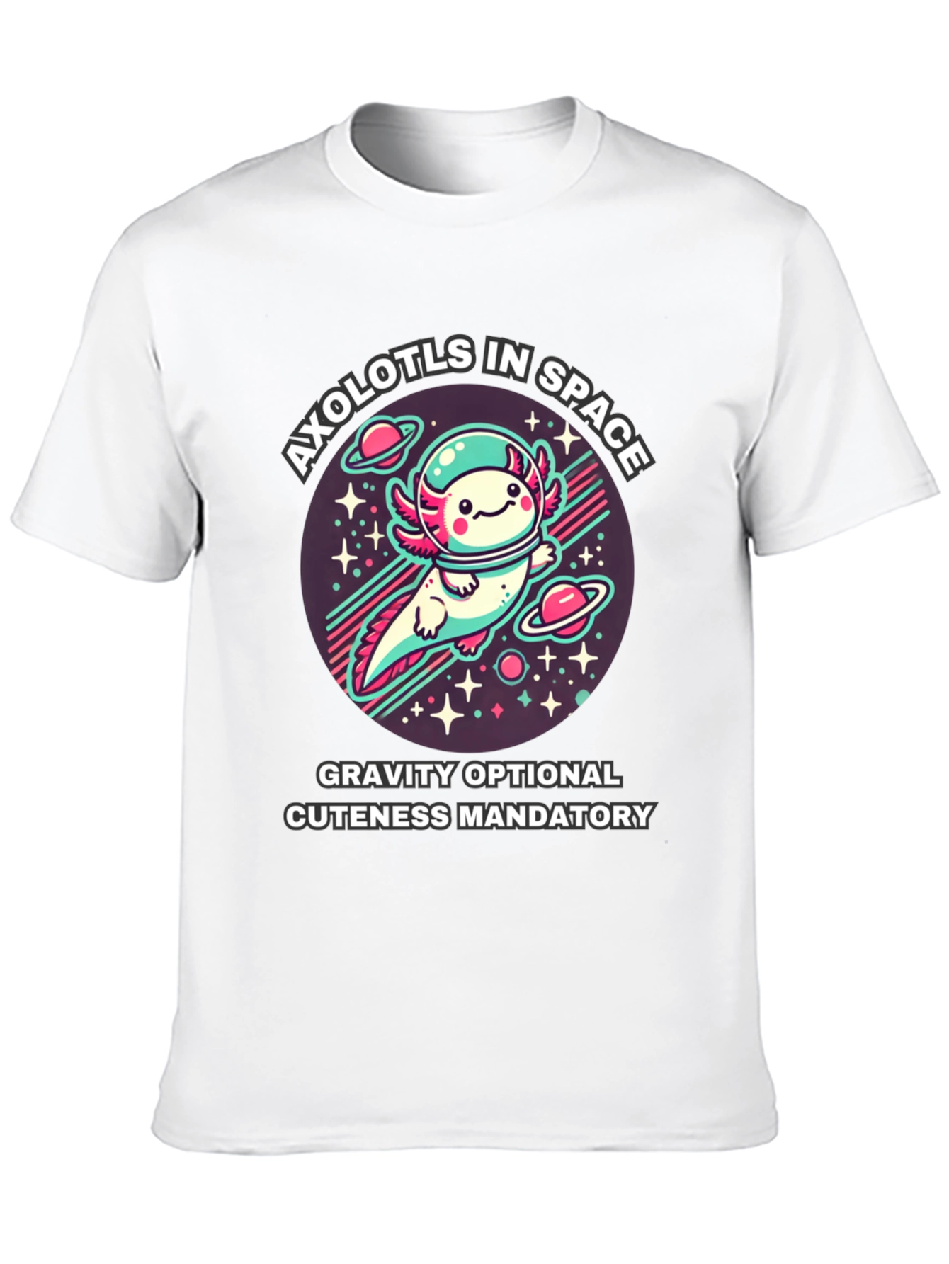 Axolotls in Space T-Shirt - Gravity Optional