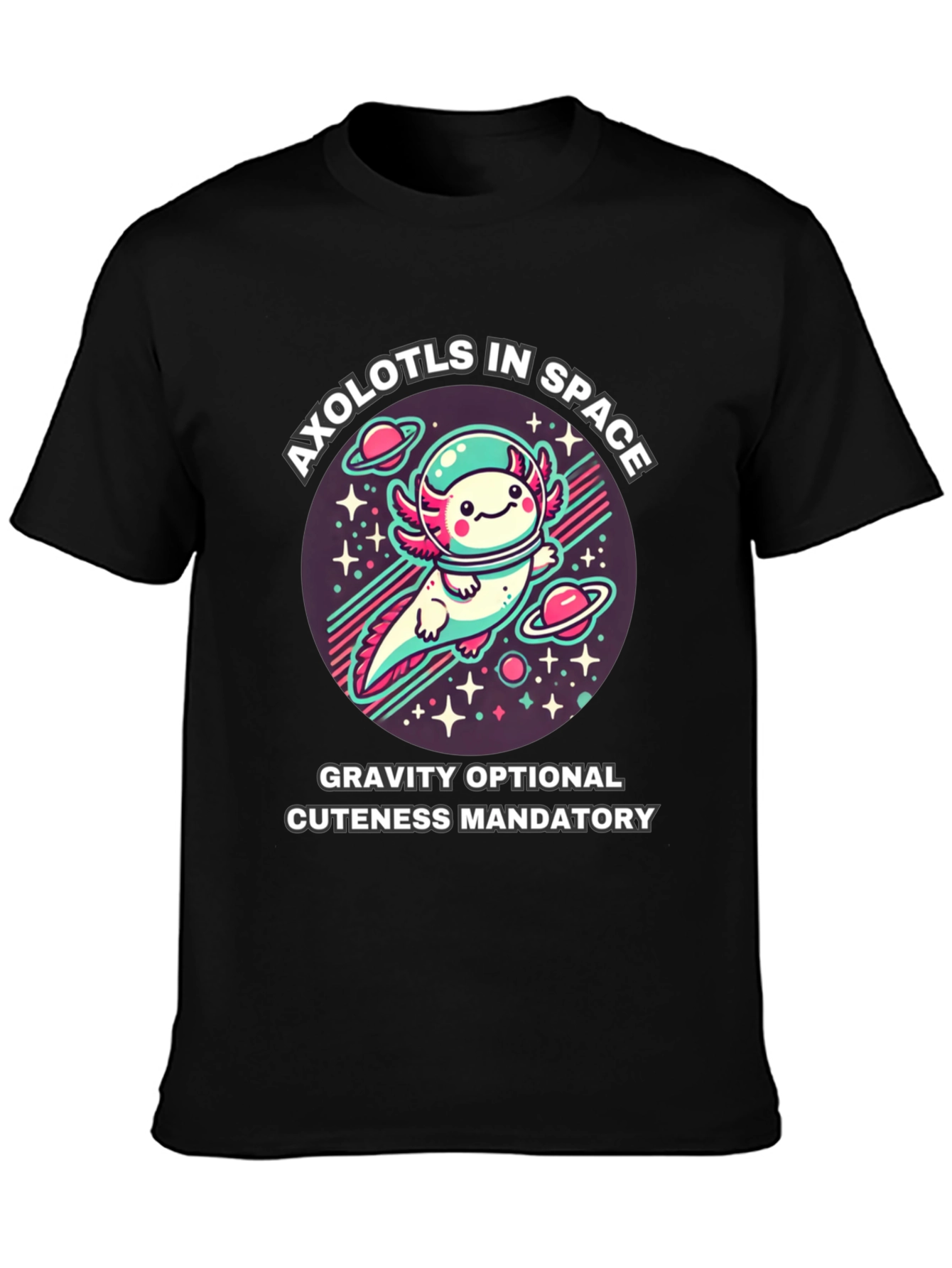 Axolotls in Space T-Shirt - Gravity Optional