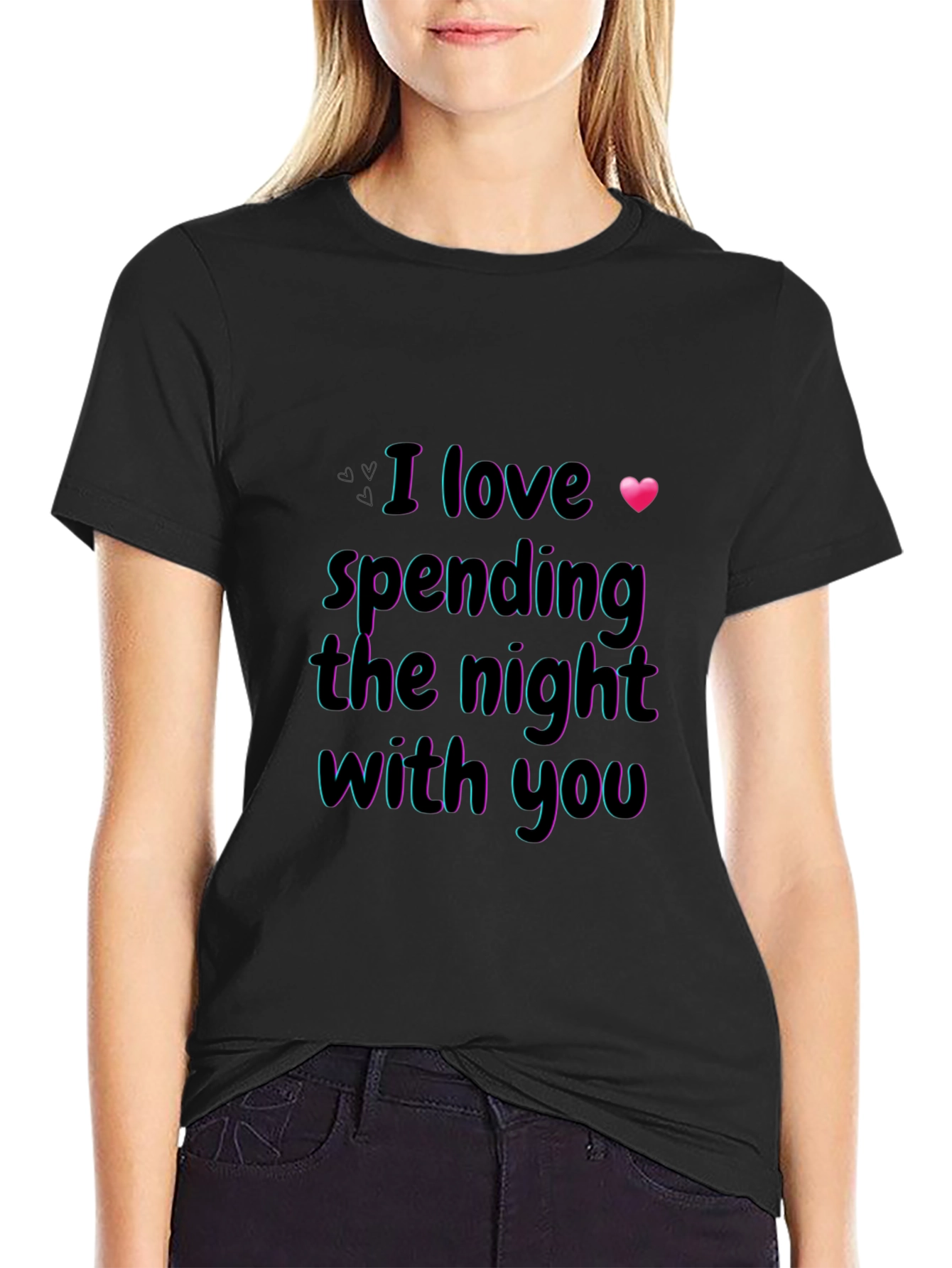 I Love Spending the Night With You Graphic Tee