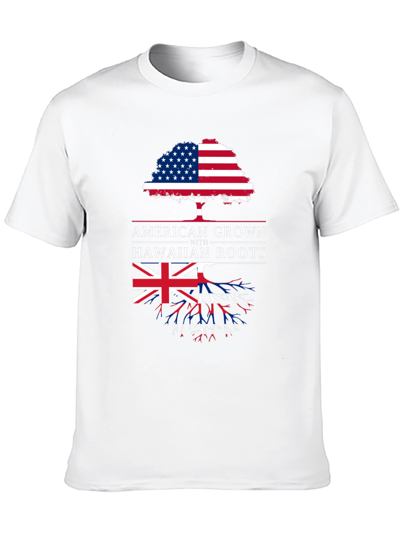 American Grown with Hawaiian Roots T-Shirt