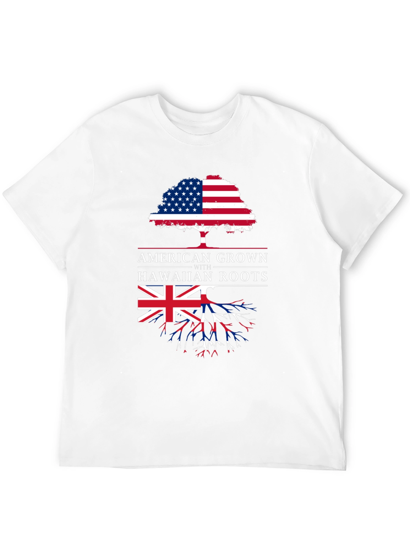 American Grown with Hawaiian Roots T-Shirt