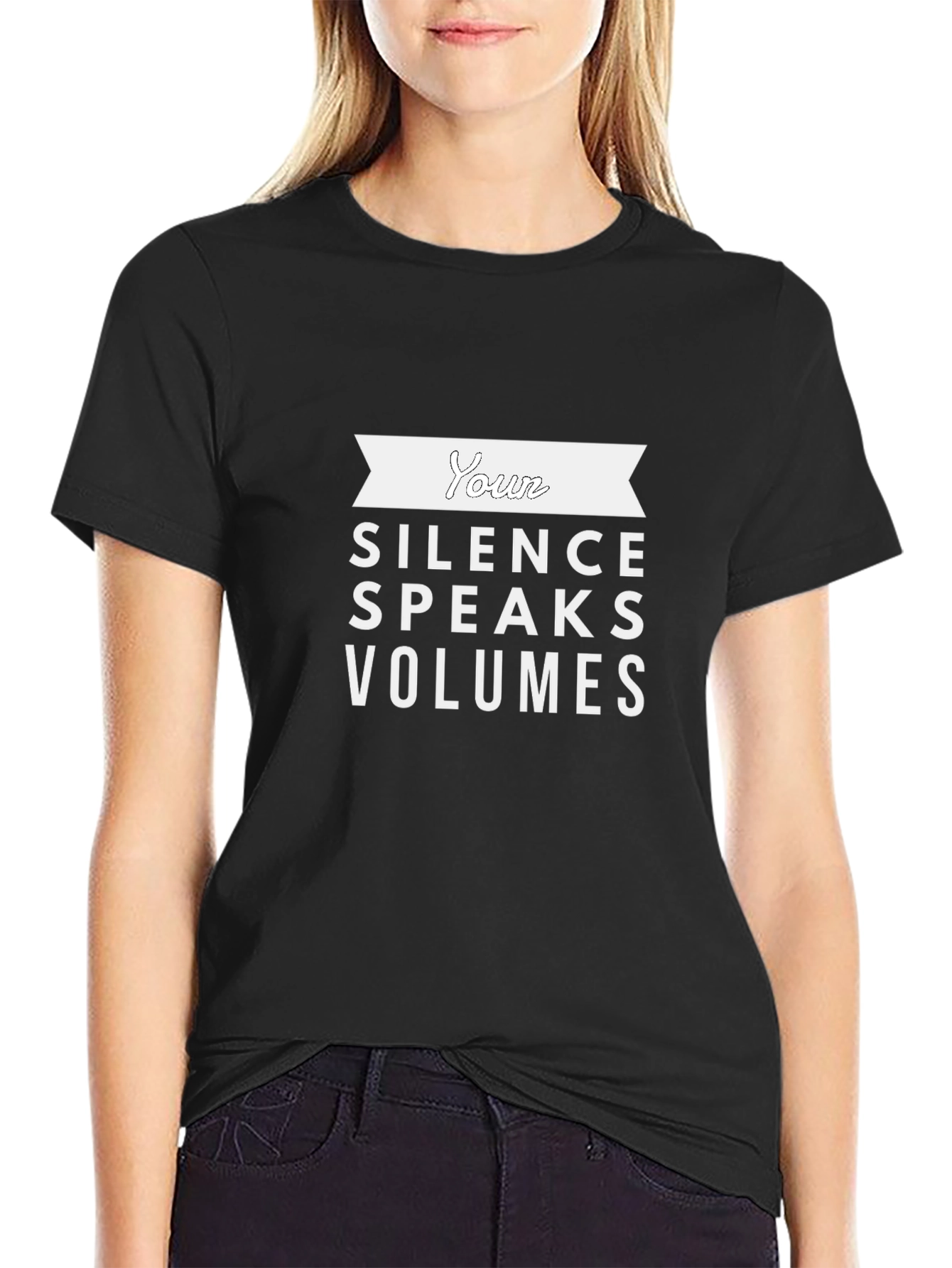 Your Silence Speaks Volumes Graphic T-Shirt