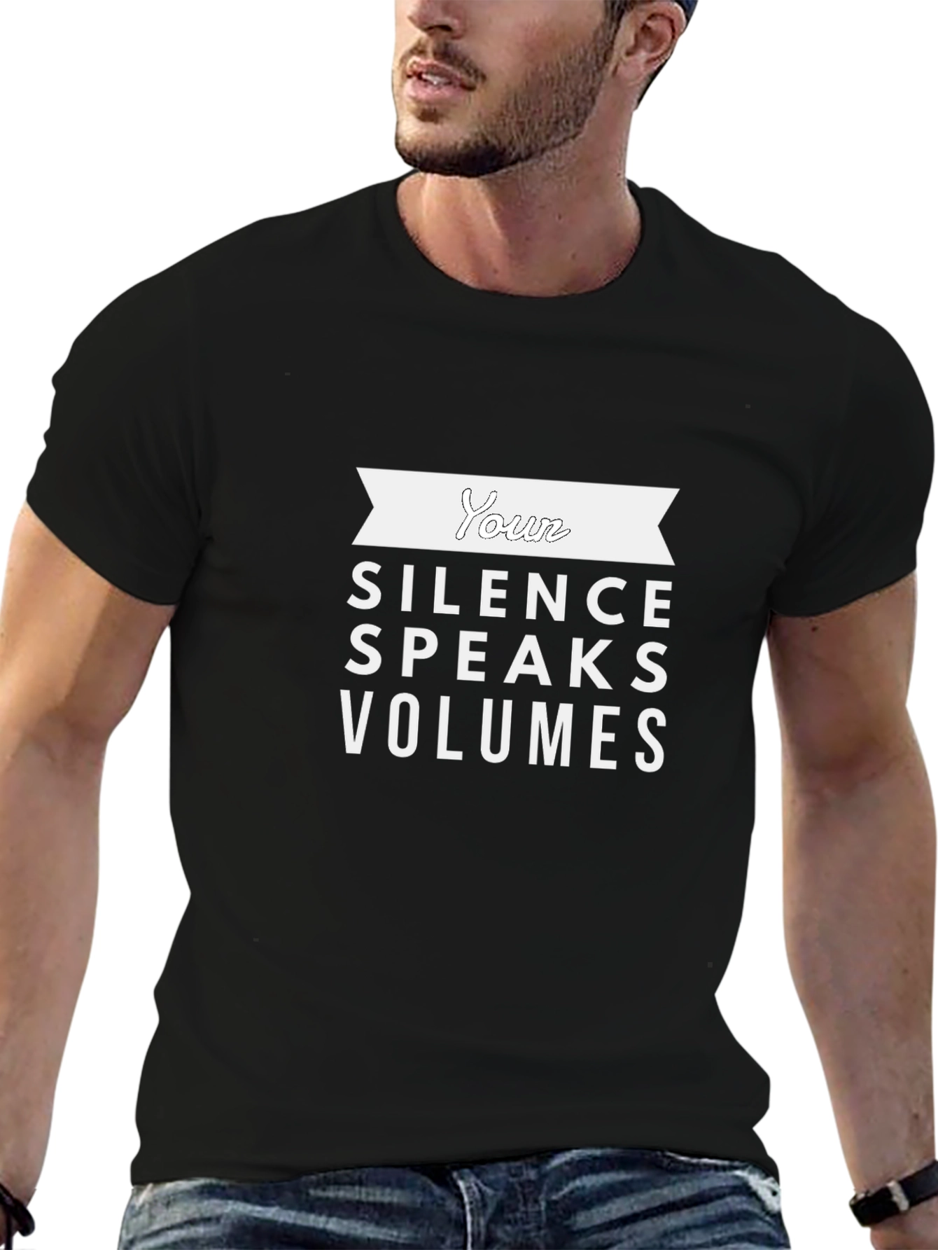 Your Silence Speaks Volumes Graphic T-Shirt