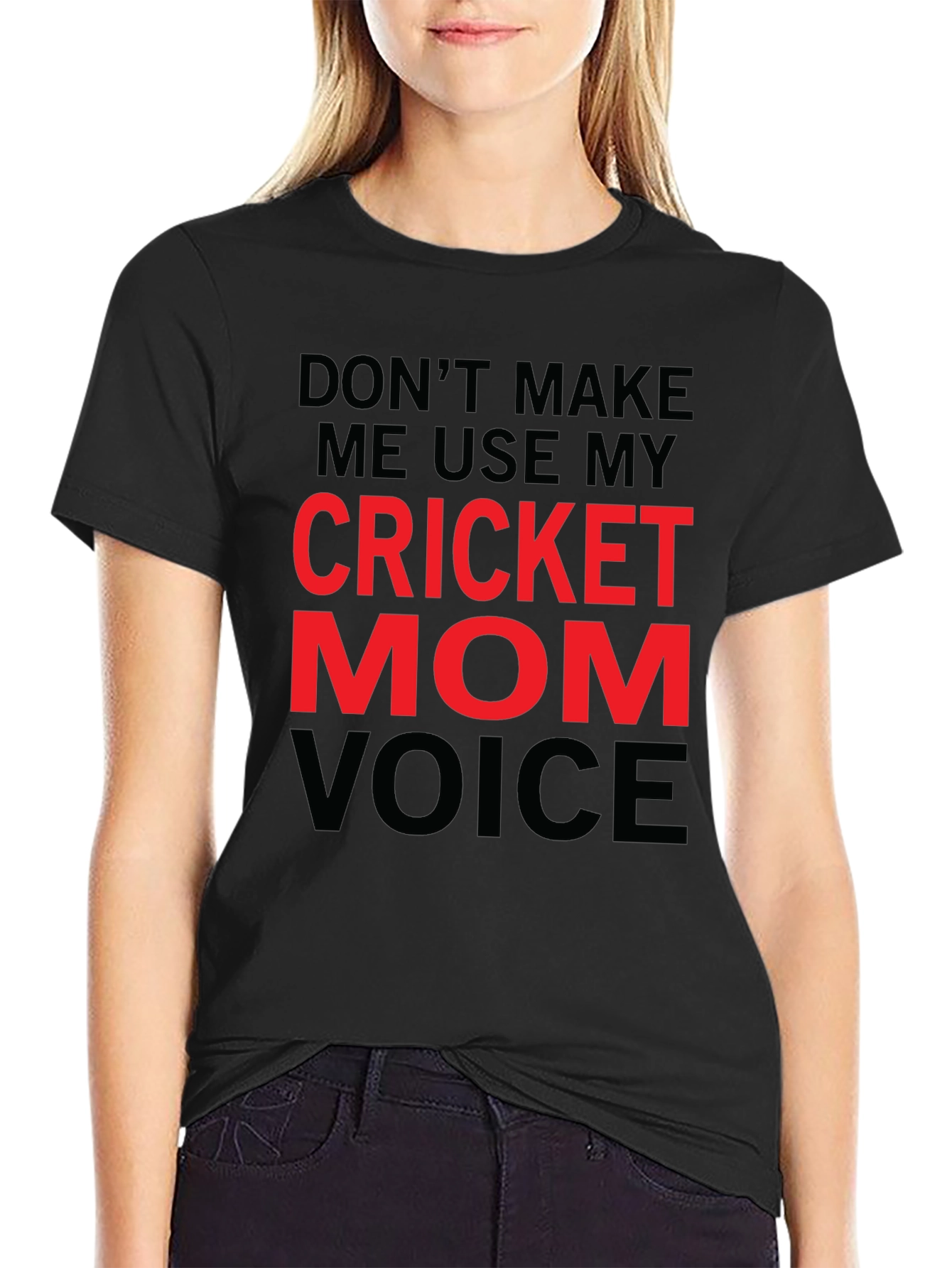 Cricket Mom Voice T-Shirt - Funny Novelty Tee