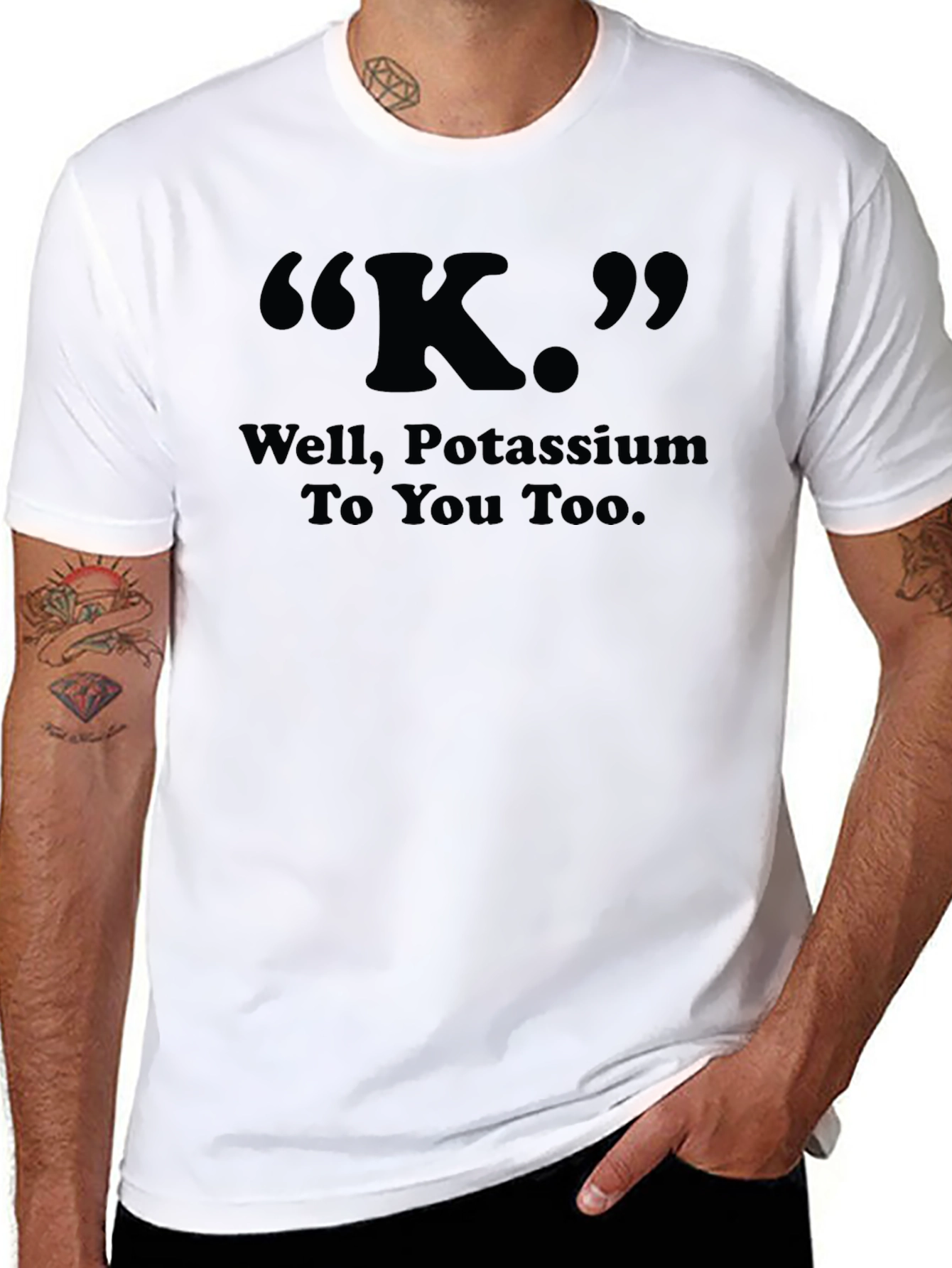 K Potassium Funny Science T-Shirt - Soft & Comfy