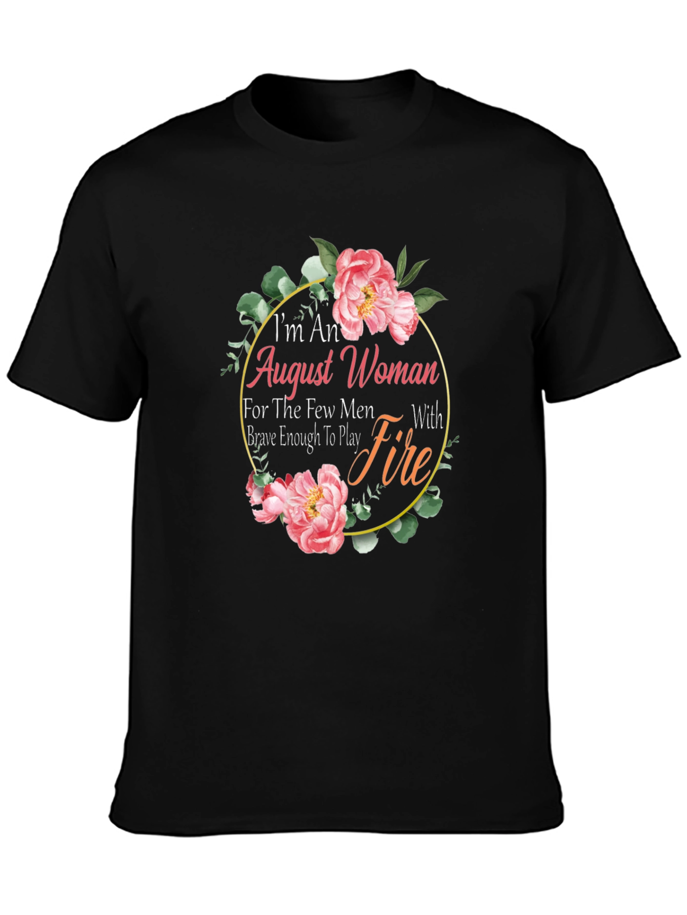 August Woman Floral Graphic T-Shirt