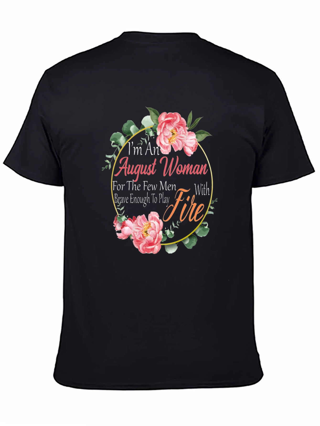August Woman Floral Graphic T-Shirt