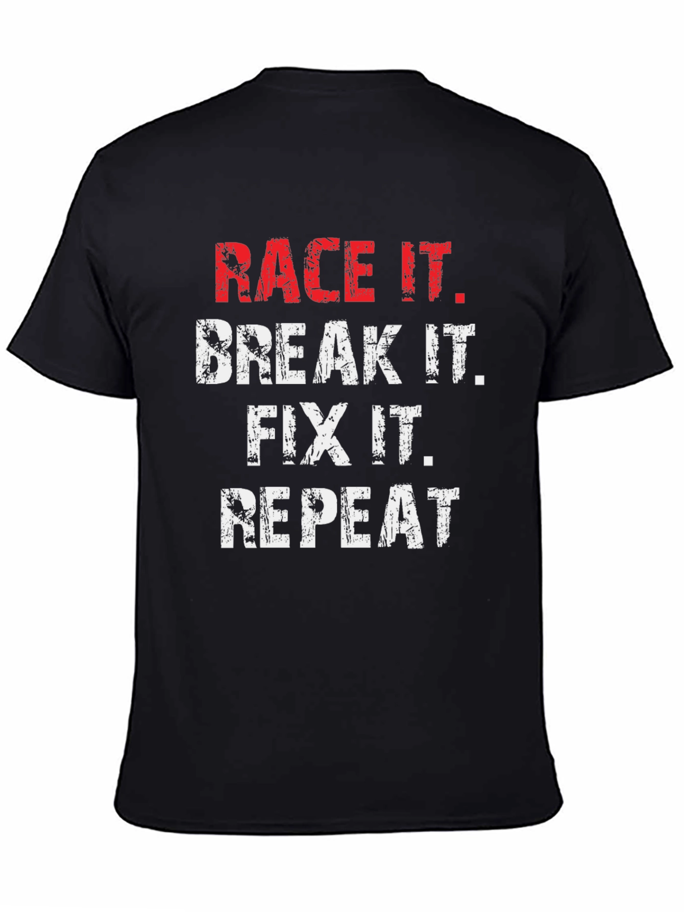Race It Break It Fix It Repeat Graphic Tee