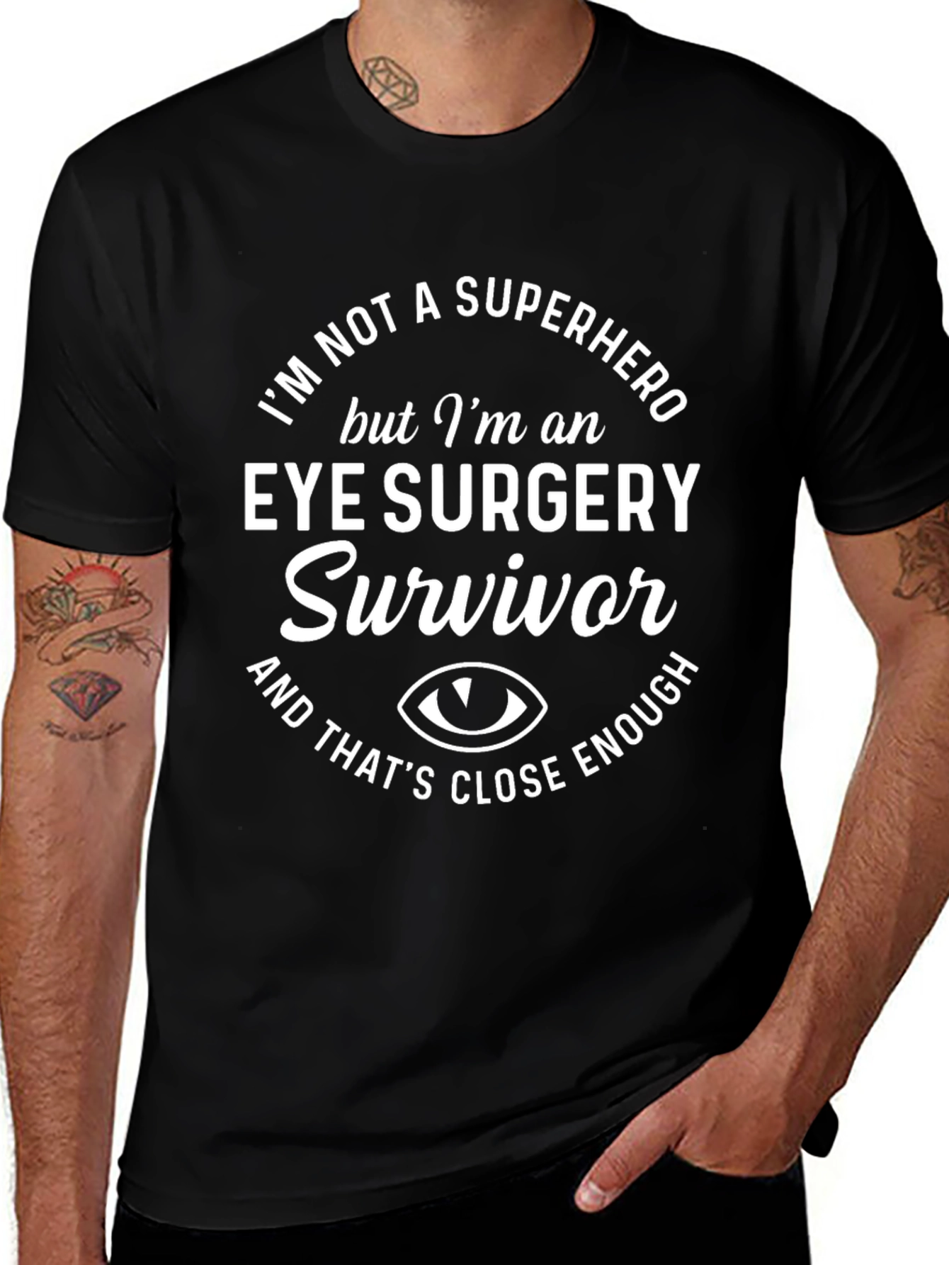Eye Surgery Survivor T-Shirt - Superhero Alternative