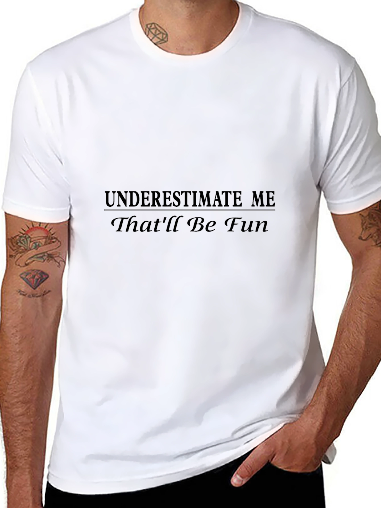 Underestimate Me Thatll Be Fun Black Tee