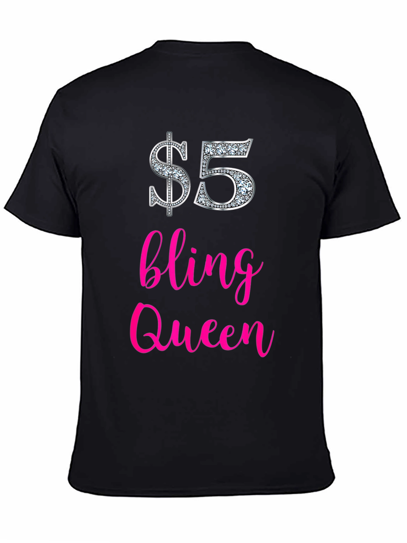 $5 Bling Queen Graphic Tee - Statement T-Shirt