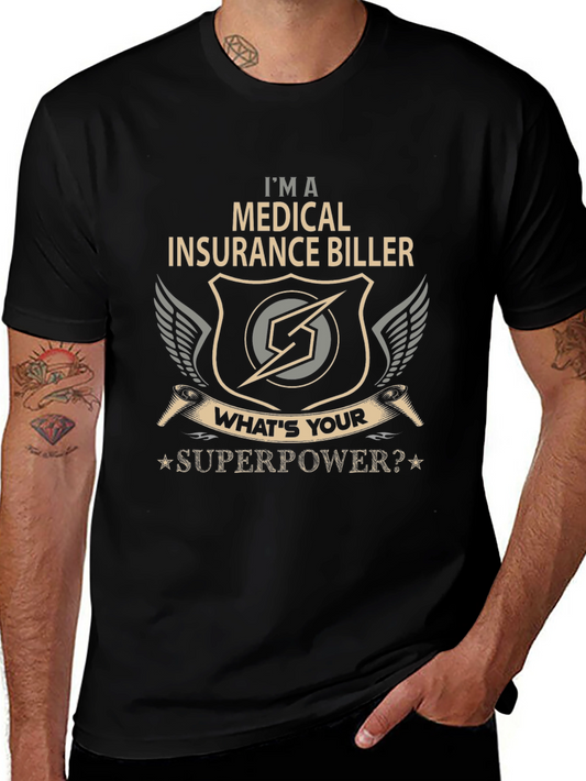 Medical Insurance Biller Superpower Graphic Tee