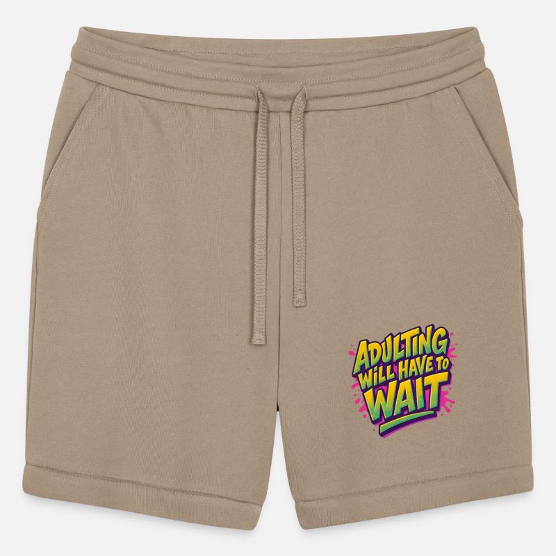 Adulting will have to wait