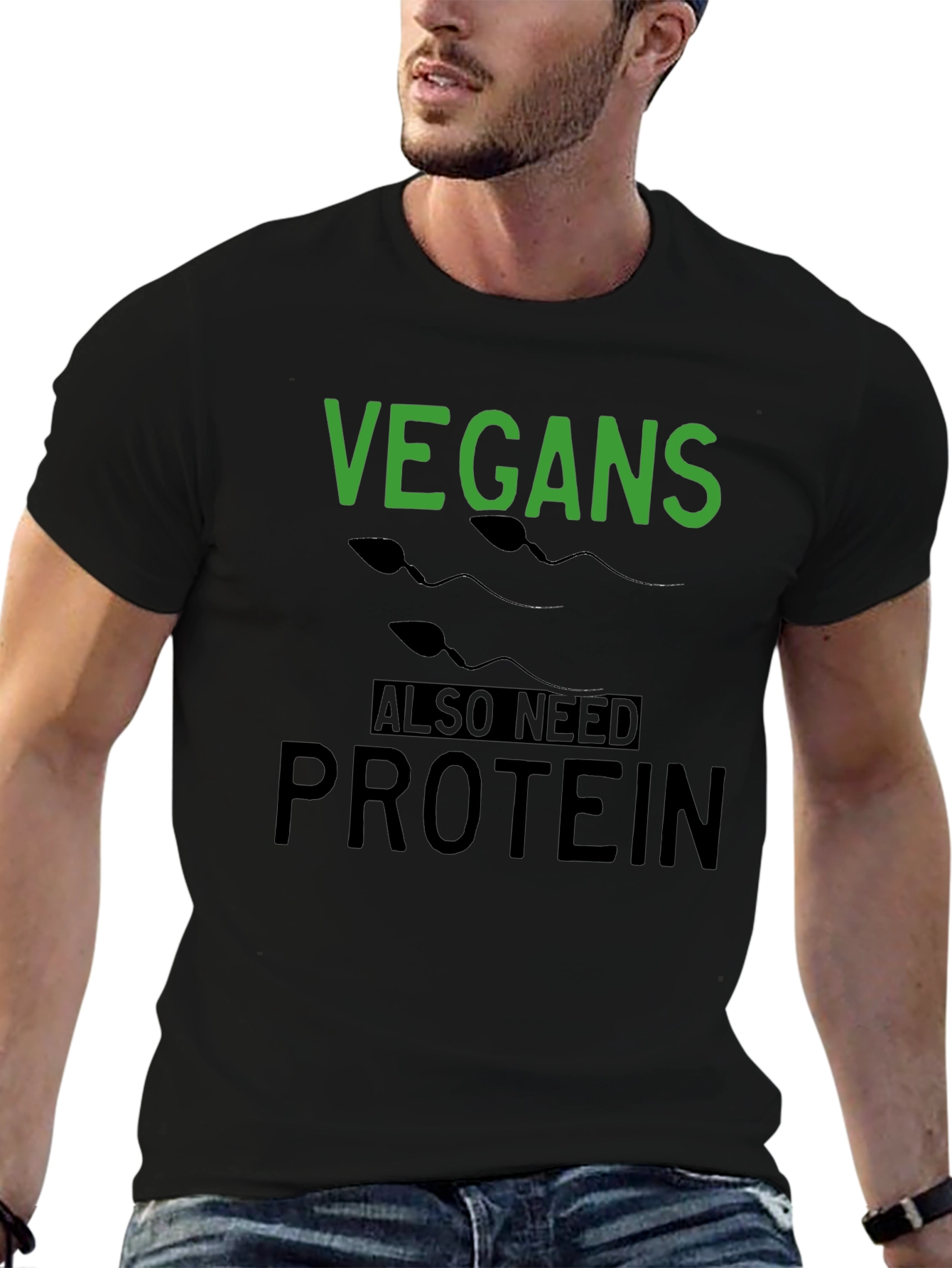Vegans Need Protein T-Shirt