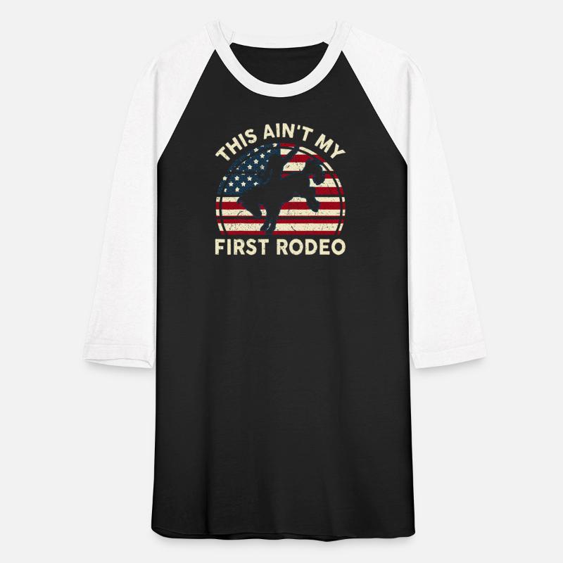 Aint My First Rodeo Funny Western Horse Riding