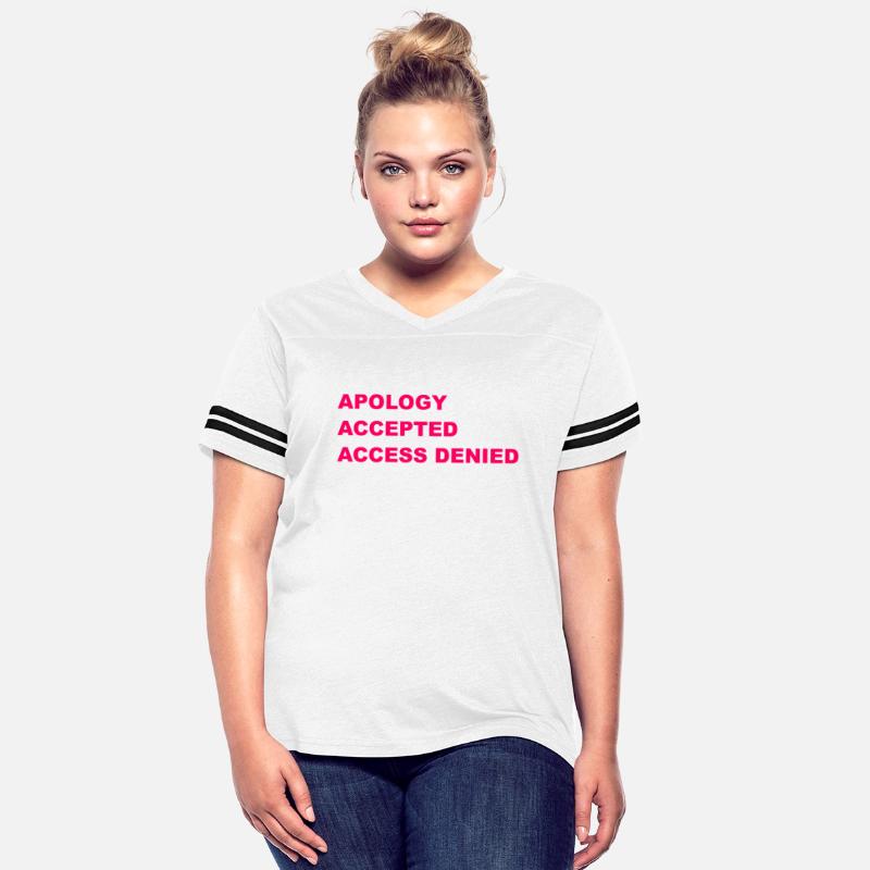 Apology Accepted Access Denied Quote