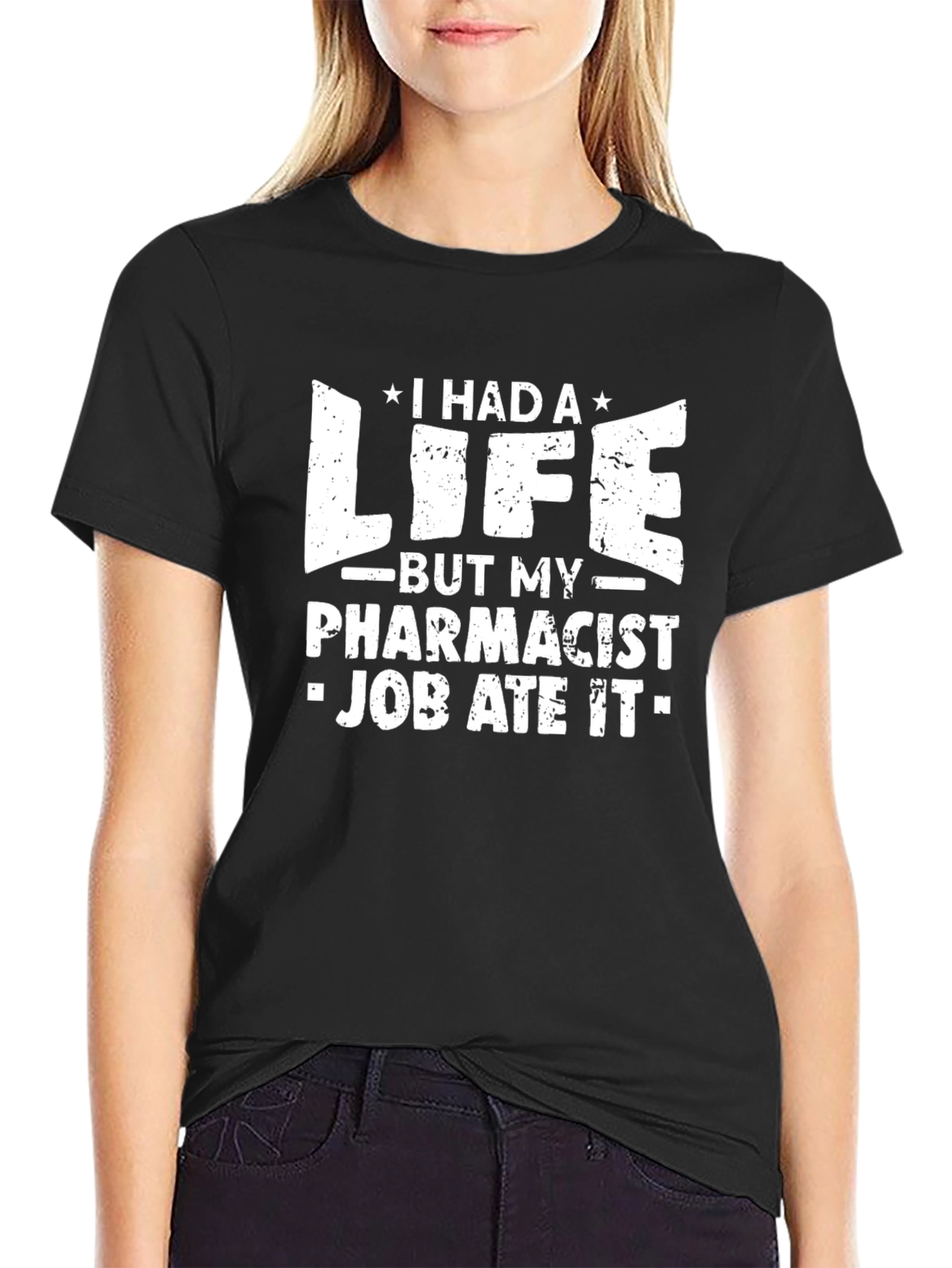 Pharmacist Job Ate My Life Funny T-Shirt