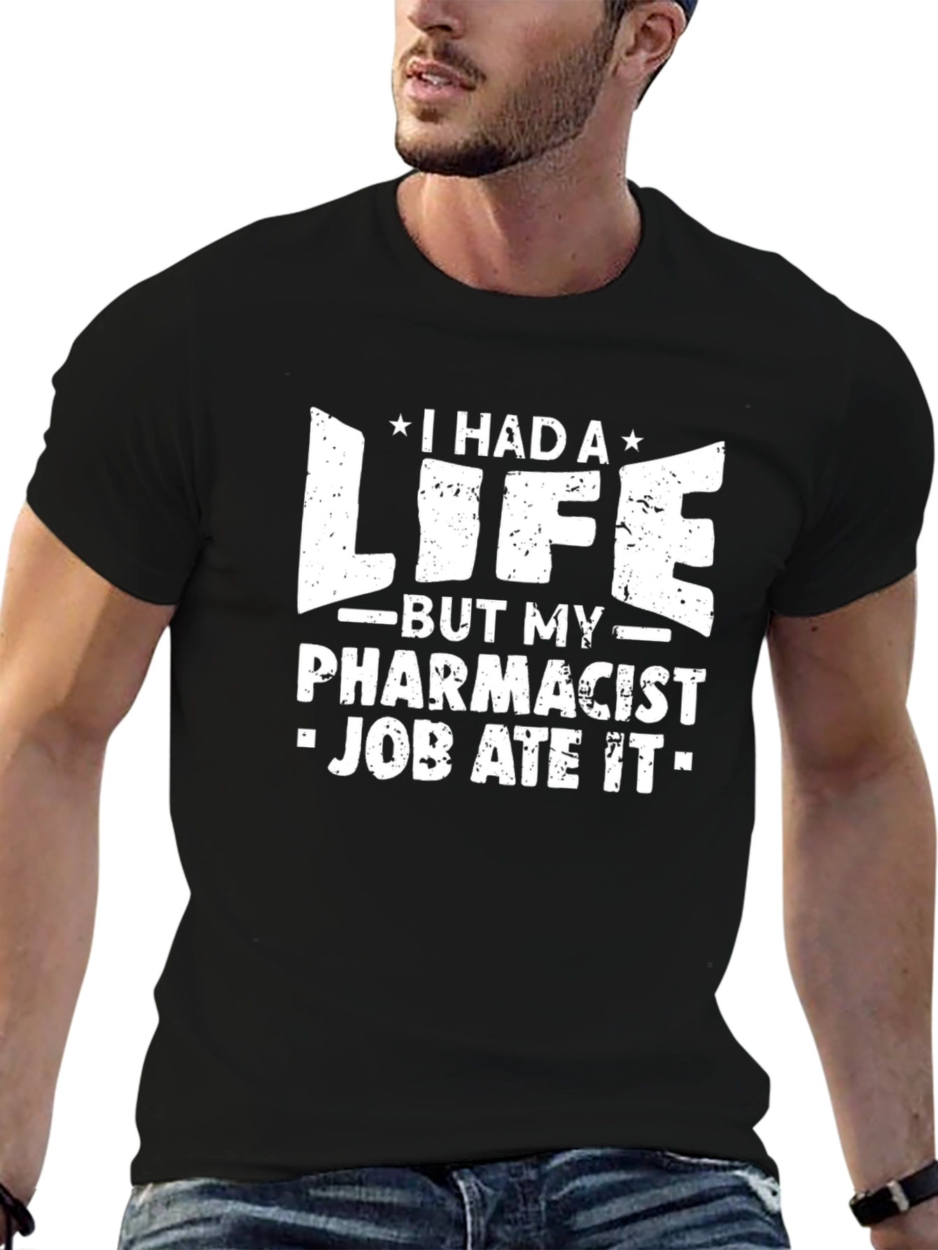 Pharmacist Job Ate My Life Funny T-Shirt