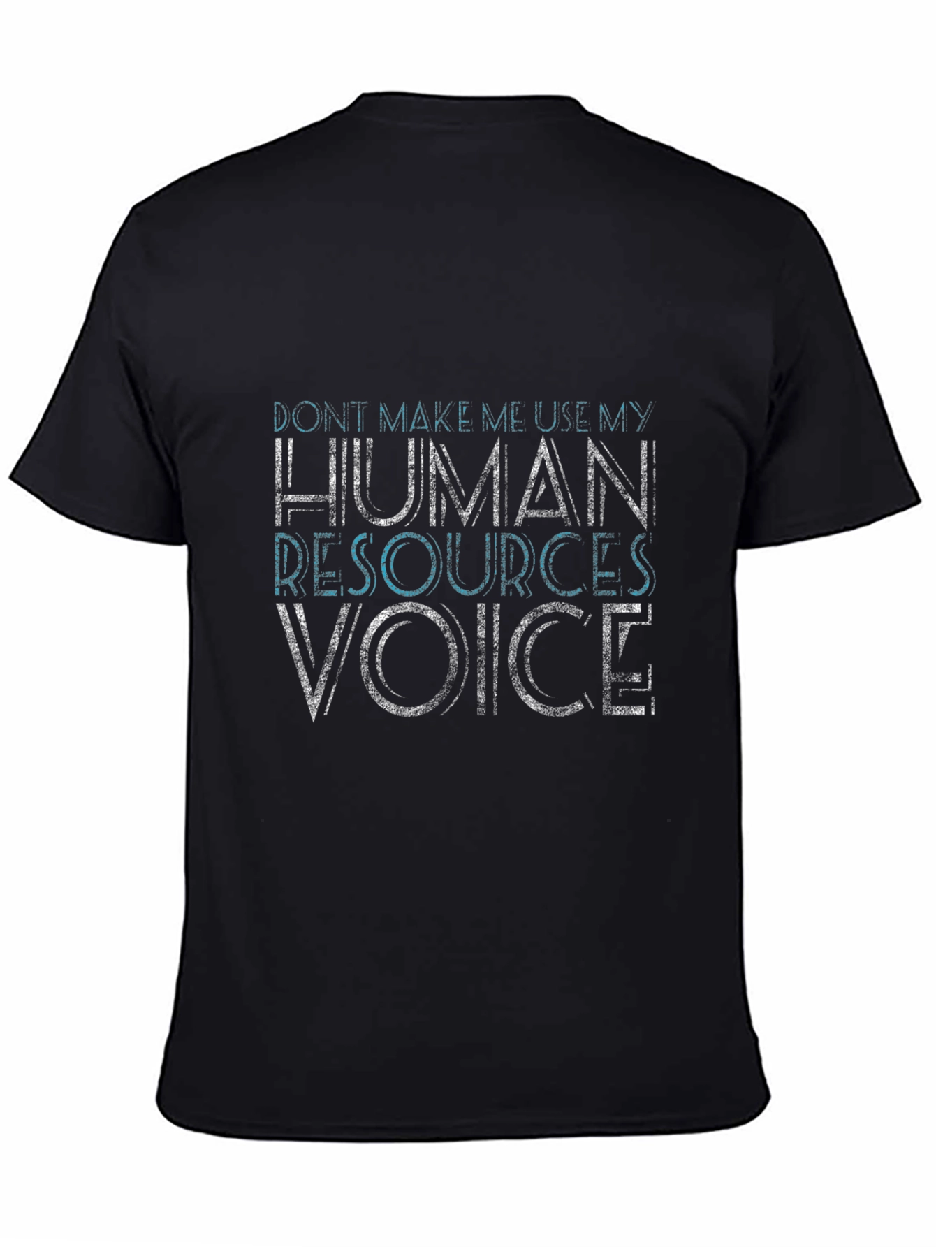 HR Voice T-Shirt - Funny Human Resources Tee