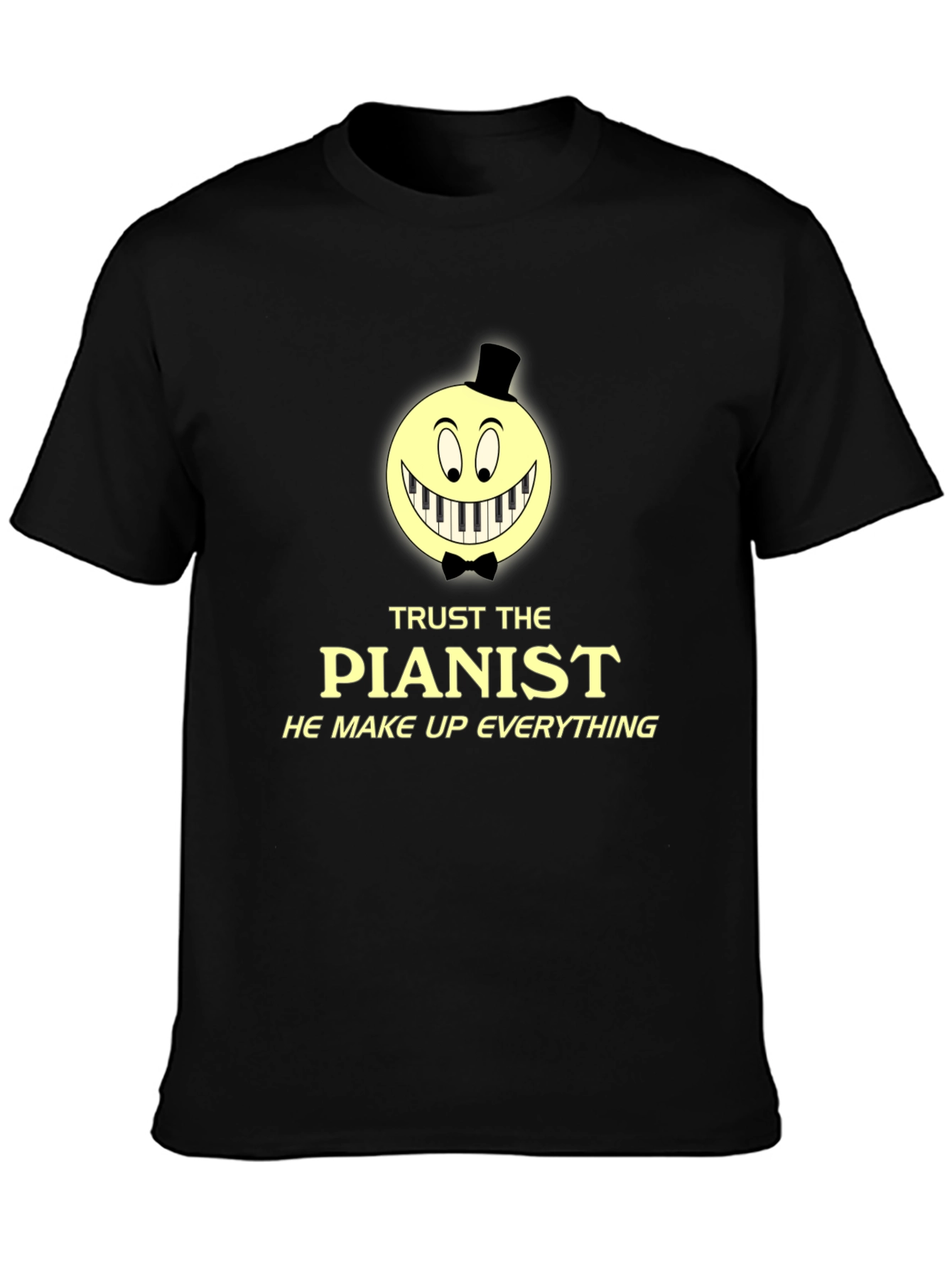 Trust The Pianist Graphic Tee - Funny Music T-Shirt