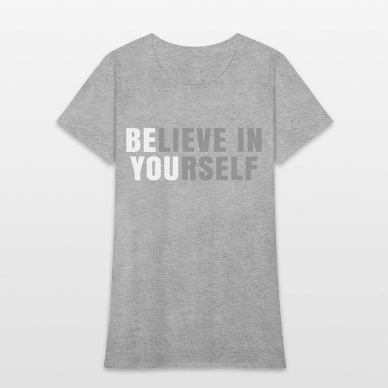 Be You Believe In Yourself Positive Message