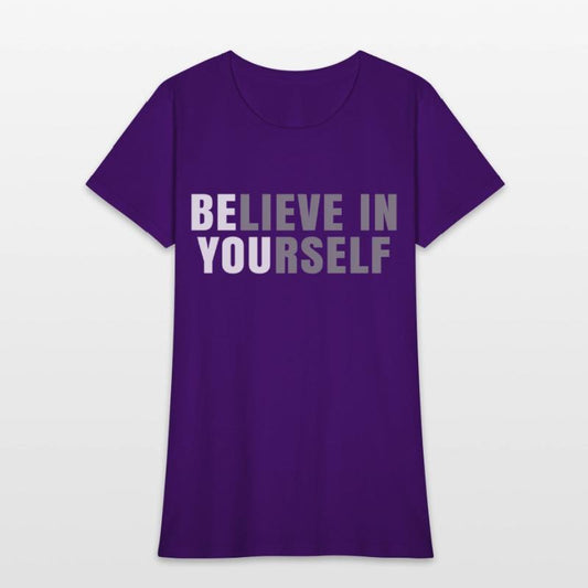 Be You Believe In Yourself Positive Message