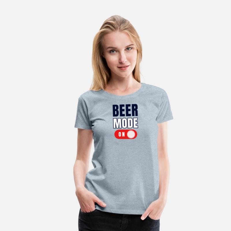 Beer Mode On Funny Alcohol Beer T-Shirt