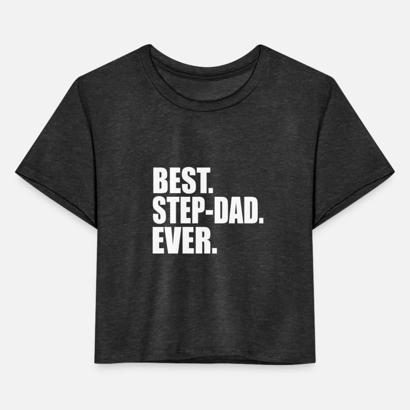 Best. Step Dad. Ever.