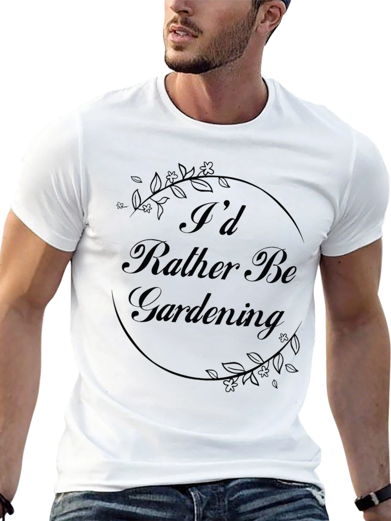 Gardening Enthusiast T-Shirt: Id Rather Be Gardening
