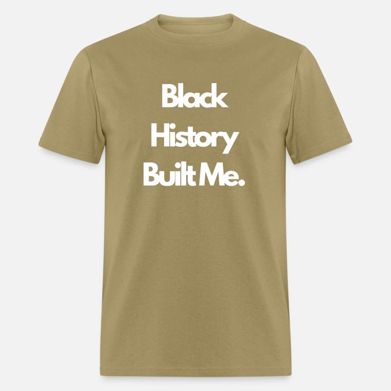 Black History Built Me.