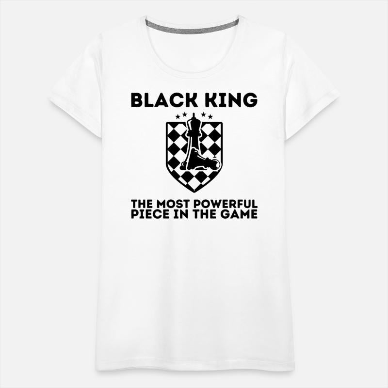 BLACK KING The Most Powerful Piece In The Game