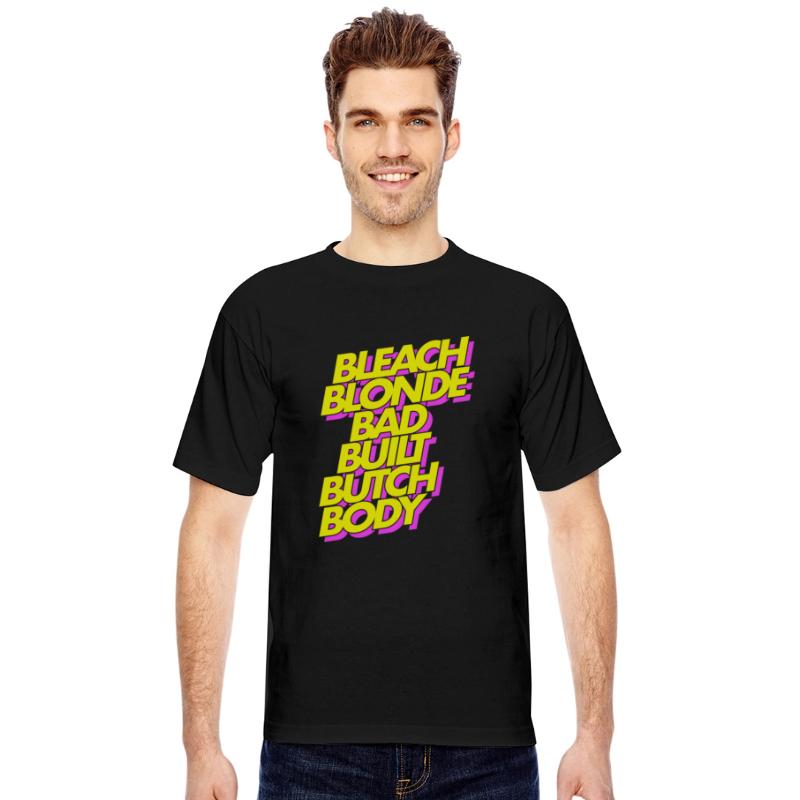 BLEACH BLONDE BAD BUILT BUTCH BODY