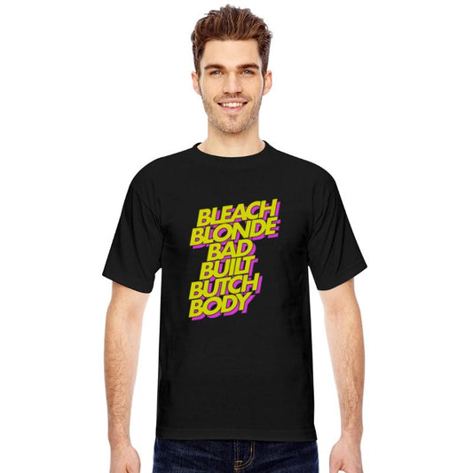 BLEACH BLONDE BAD BUILT BUTCH BODY