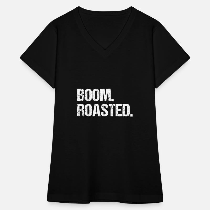 Boom. Roasted. Distressed Funny Saying