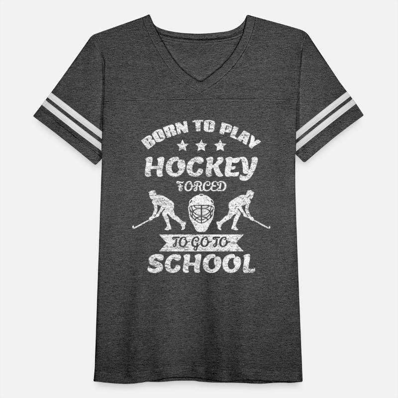 Born To Play Hockey Forced To Go To School