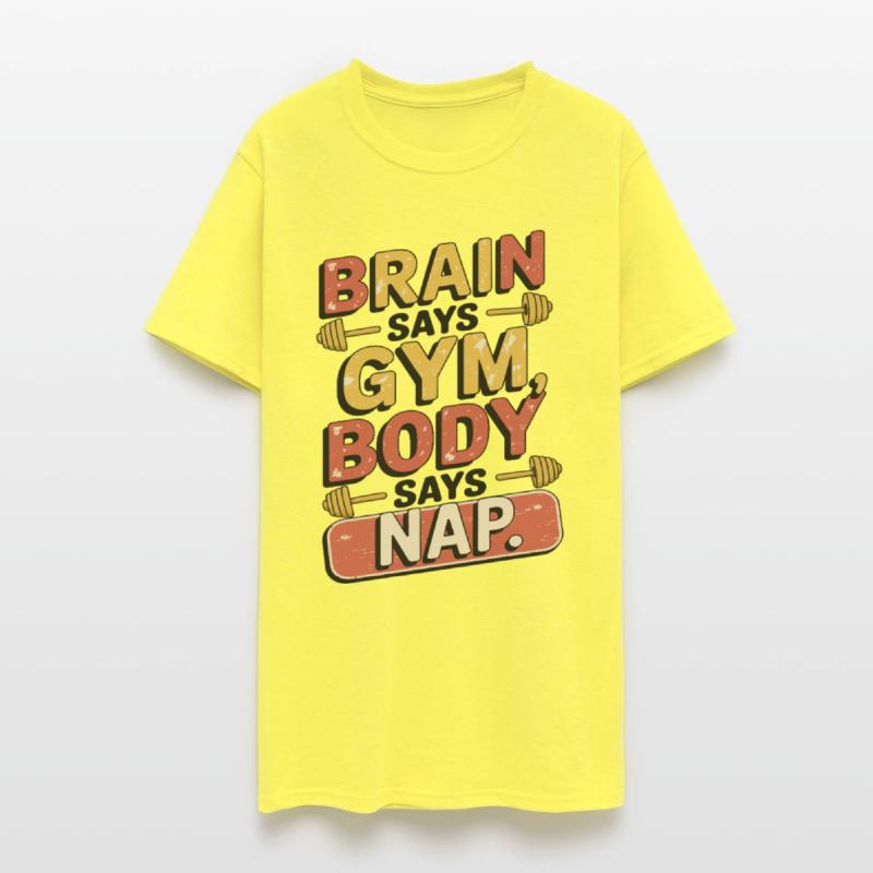 Brain Says Gym Body Says Nap Funny Fitness