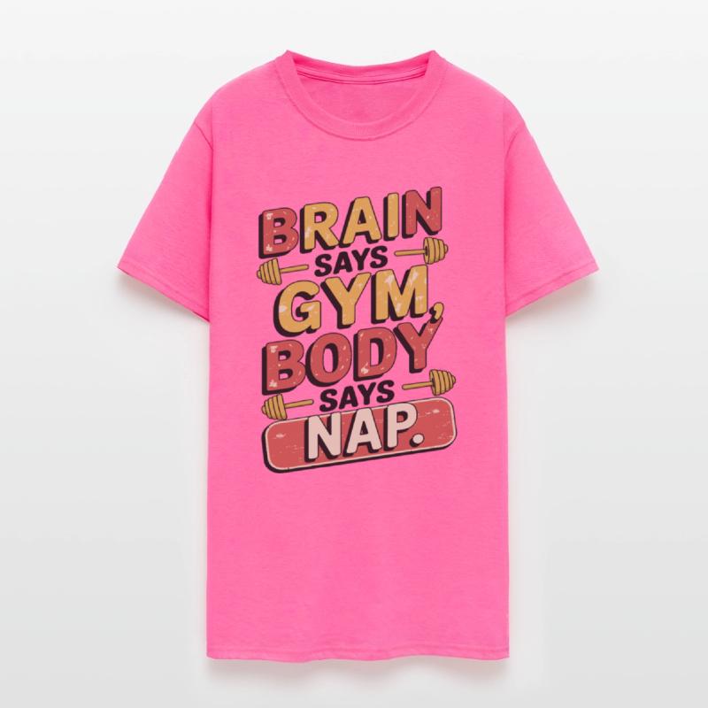 Brain Says Gym Body Says Nap Funny Fitness