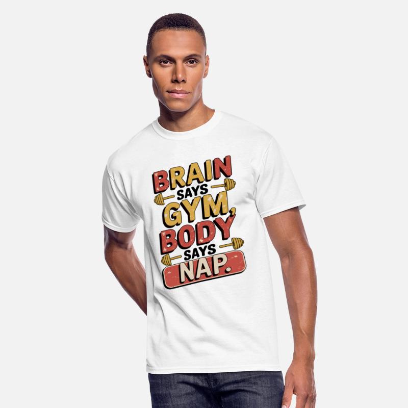 Brain Says Gym Body Says Nap Funny Fitness