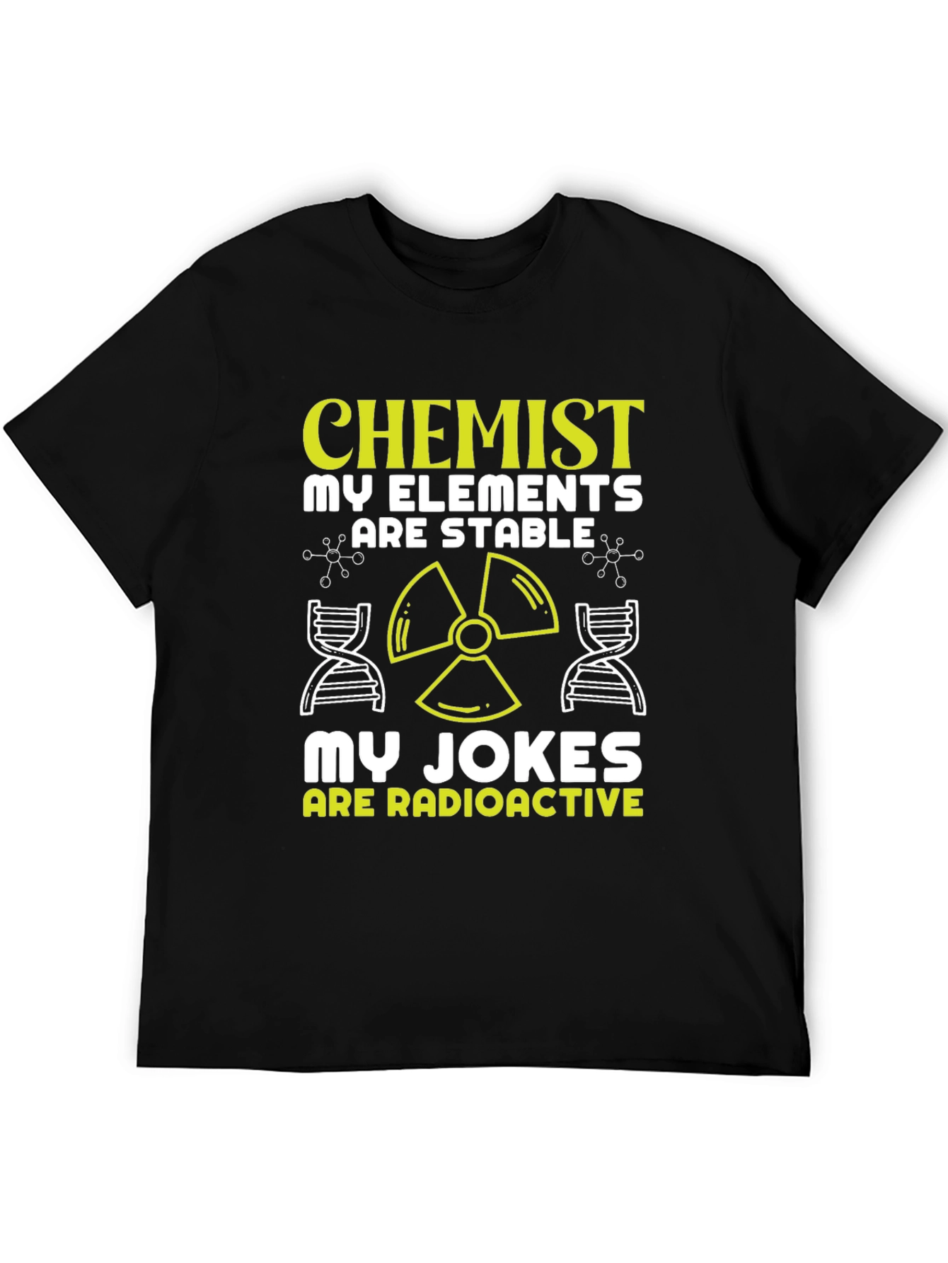 Chemist Elements Stable Radioactive Jokes T-Shirt