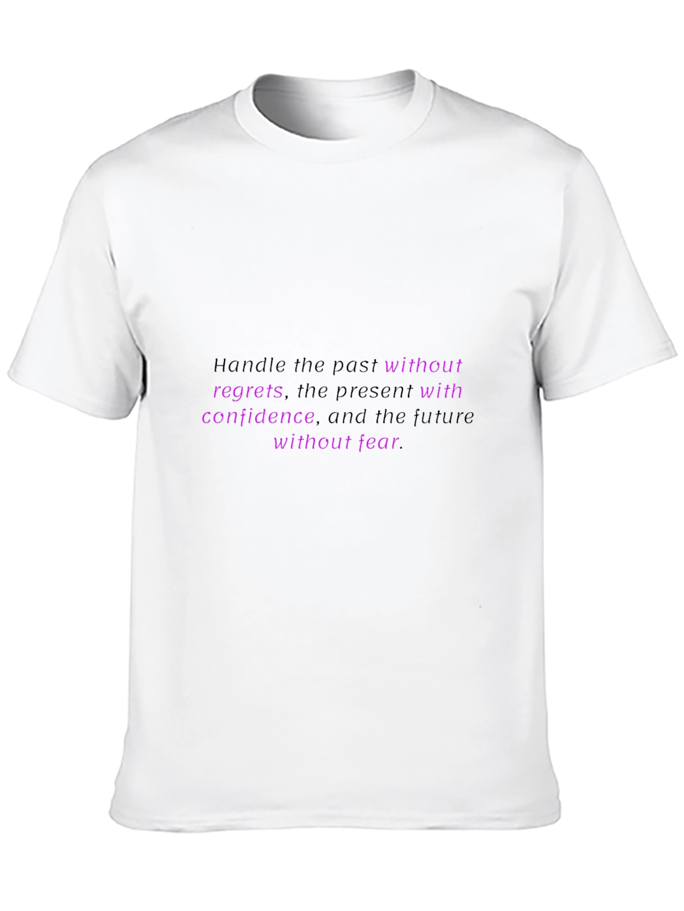 Inspirational Quote Black T-Shirt