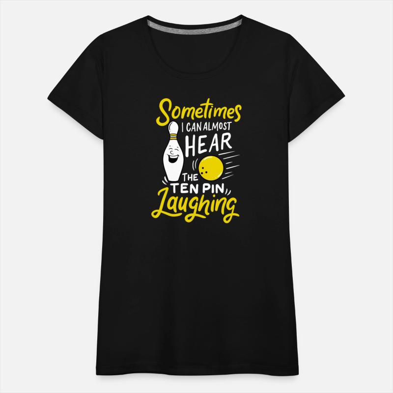 Can Almost Hear Ten Pin Laughing Bowling Bowler