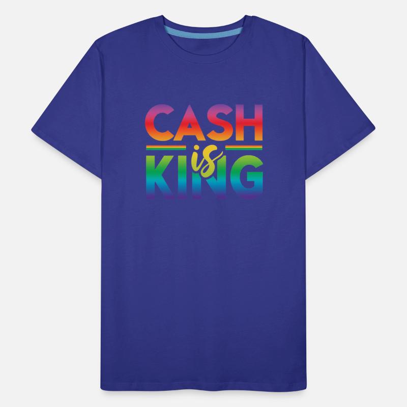 CASH IS KING