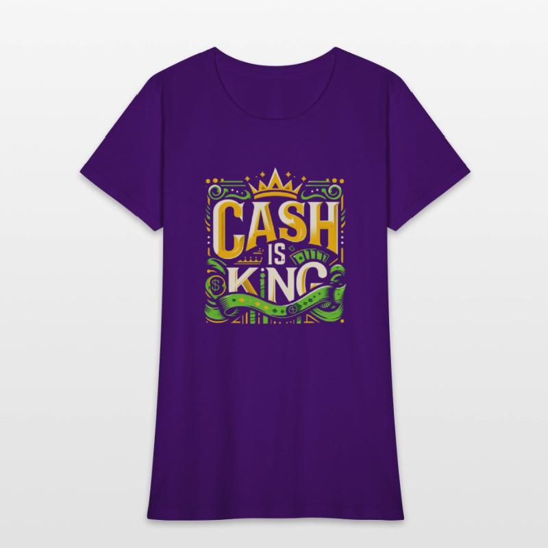 Cash is King T-Shirt – Wear Your Ambition