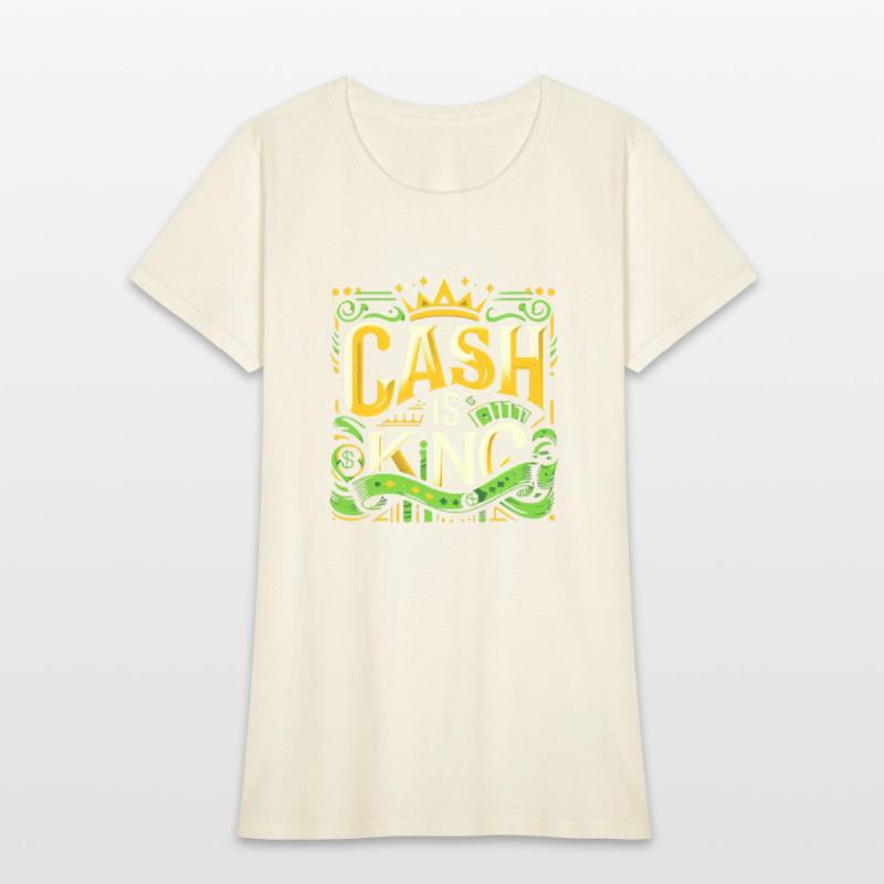 Cash is King T-Shirt – Wear Your Ambition