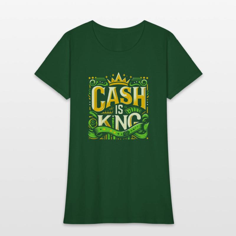Cash is King T-Shirt – Wear Your Ambition