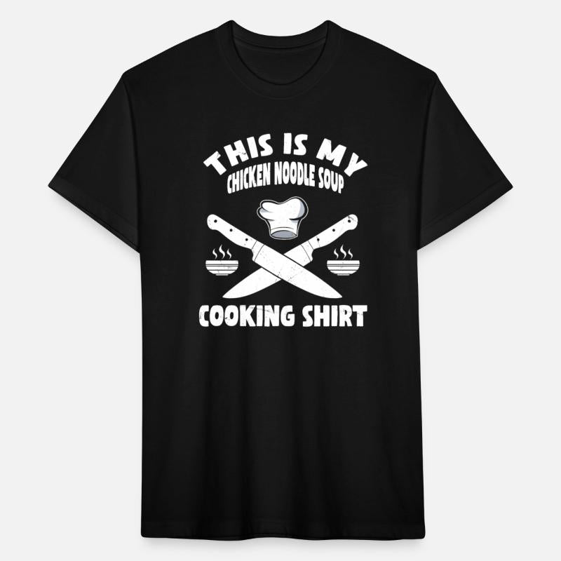 Chicken Noodle Soup Cooking Shirt
