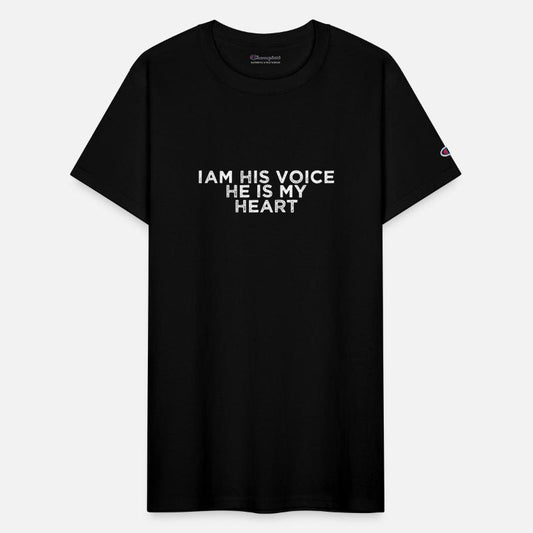 Cool Funny, I Am His Voice He is My Heart Shirt