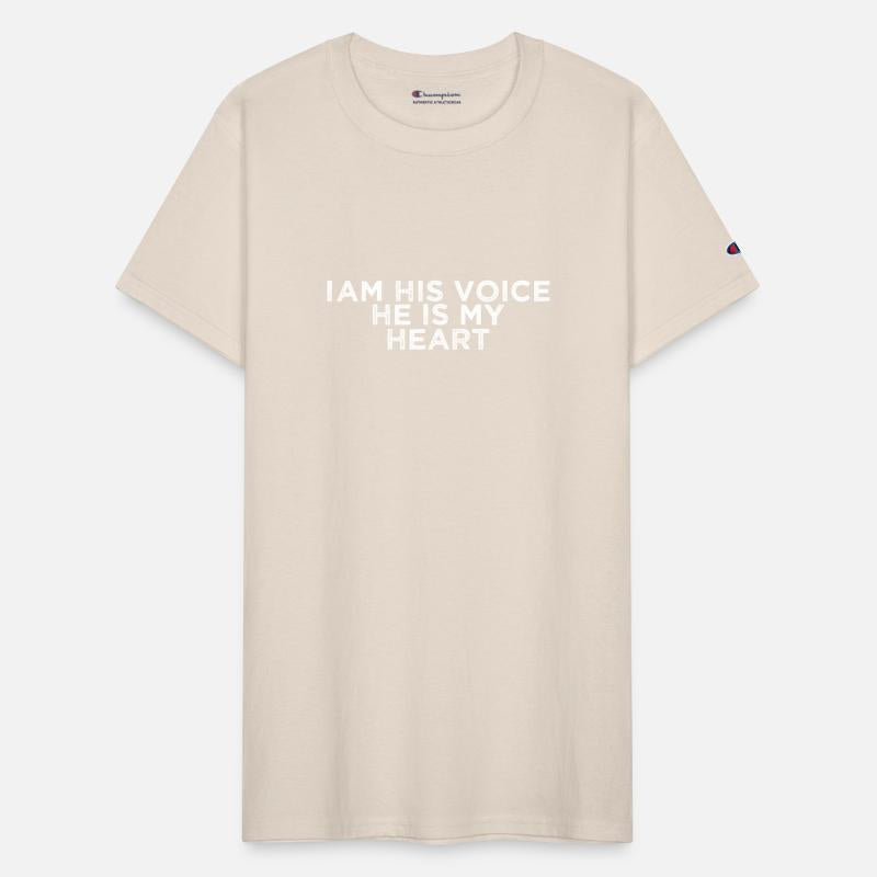 Cool Funny, I Am His Voice He is My Heart Shirt