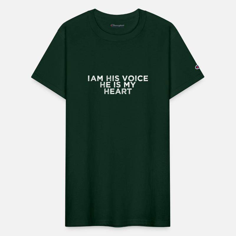 Cool Funny, I Am His Voice He is My Heart Shirt