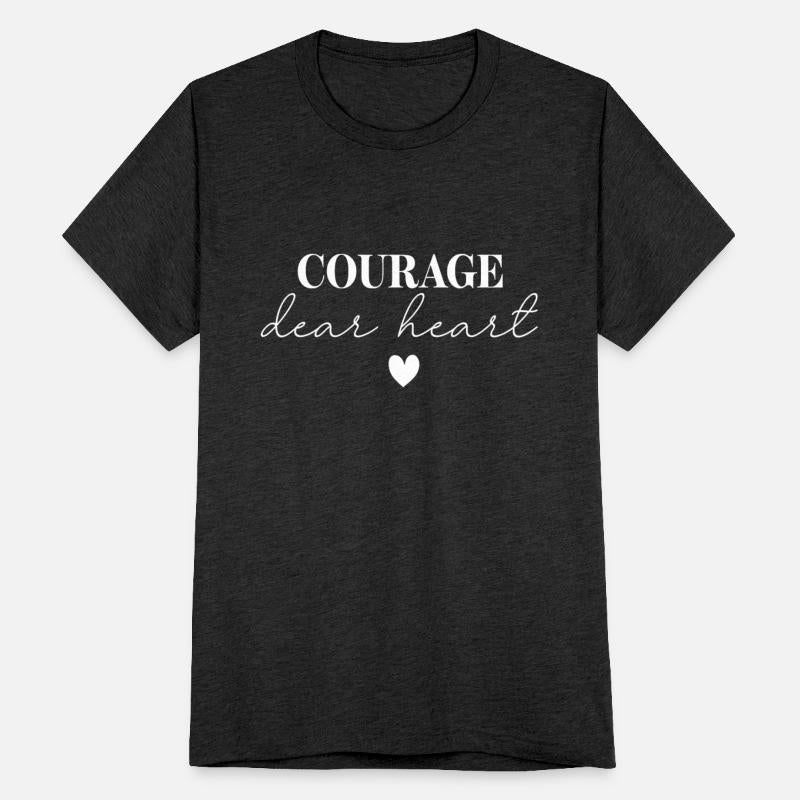 Courage Dear Heart